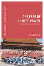 Jeffrey Crean: The Fear of Chinese Power: An International History, Buch