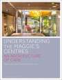 : Understanding the Maggie's Centres, Buch
