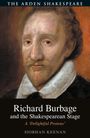 Text oben: "THE ARDEN SHAKESPEARE". Unten: "Richard Burbage and the Shakespearean Stage". Illustration eines Mannes mit Bart.