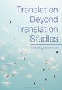 : Translation Beyond Translation Studies, Buch
