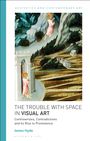 James Hyde: The Trouble with Space in Painting, Buch