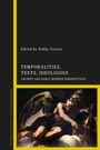 : Temporalities, Texts, Ideologies, Buch