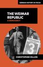 „The Weimar Republic: A Democracy“ von Christopher Dillon, historisches Foto von zwei Männern mit Wahlplakaten.