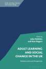 : Adult Learning and Social Change in the UK: National and Local Perspectives, Buch