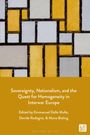 : Sovereignty, Nationalism, and the Quest for Homogeneity in Interwar Europe, Buch