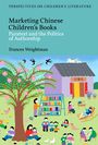 Frances Weightman: Marketing Chinese Children's Books, Buch