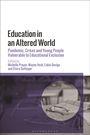 : Education in an Altered World, Buch