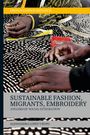 Alessandra Lopez Y Royo: Sustainable Fashion, Migrants, Embroidery, Buch