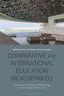 : Comparative and International Education (Re)Assembled, Buch