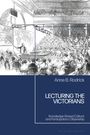 Anne B Rodrick: Lecturing the Victorians, Buch