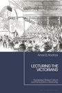 Anne B Rodrick: Lecturing the Victorians, Buch