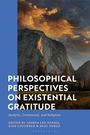 : Philosophical Perspectives on Existential Gratitude, Buch