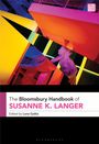 : The Bloomsbury Handbook of Susanne K. Langer, Buch