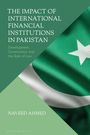 Naveed Ahmed: The Impact of International Financial Institutions in Pakistan, Buch