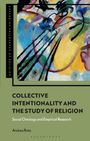 Andrea Rota: Collective Intentionality and the Study of Religion, Buch