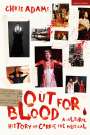 Chris Adams: Out For Blood, Buch