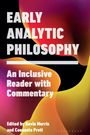 : Early Analytic Philosophy: An Inclusive Reader with Commentary, Buch