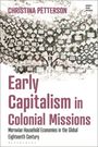 Christina Petterson: Early Capitalism in Colonial Missions, Buch