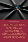 : Creative Learning, Teaching, and Assessment for Arts and Humanities Higher Education, Buch