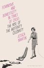 "Feminisms and Domesticity in Times of Crisis: The Rise of the Austerity Celebrity" von Jessica Martin. Frau saugt Boden.