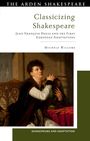 Michèle Willems: Classicizing Shakespeare, Buch