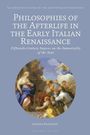 Joanna Papiernik: Philosophies of the Afterlife in the Early Italian Renaissance, Buch