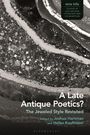 : A Late Antique Poetics?, Buch