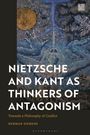 Herman Siemens: Nietzsche and Kant as Thinkers of Antagonism, Buch