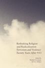 : Rethinking Religion and Radicalization, Buch