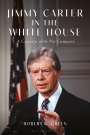 Robert K Green: Jimmy Carter in the White House, Buch