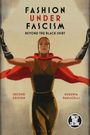 Eugenia Paulicelli: Fashion Under Fascism, Buch