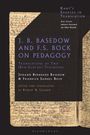 Johann Bernhard Basedow: J. B. Basedow and F.S. Bock on Pedagogy, Buch