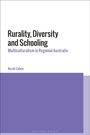 Neroli Colvin: Rurality, Diversity and Schooling, Buch