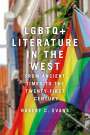 Robert C Evans: LGBTQ+ Literature in the West, Buch