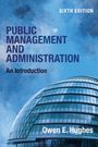 Owen E. Hughes: Public Management and Administration, Buch