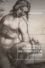 François Soyer: The 'Catalan Hermaphrodite' and the Portuguese Inquisition: Early Modern Sex and Gender on Trial, Buch