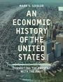 Mark V Siegler: An Economic History of the United States, Buch