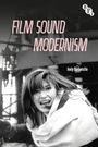 „FILM SOUND MODERNISM“ und „Andy Birtwistle“ in rosa und weiß. Frau schaut ängstlich, Schwarz-Weiß-Fotografie.