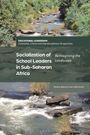 "Buchumschlag: Socialization of School Leaders in Sub-Saharan Africa. Titel über Landschaftsbild mit Fluss und Bäumen."