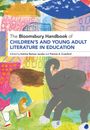 : The Bloomsbury Handbook of Children's and Young Adult Literature in Education, Buch