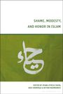 : Shame, Modesty, and Honor in Islam, Buch