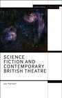 "Science Fiction and Contemporary British Theatre" von Ian Farnell. Ein kosmisches Bild mit Nebeln und Sternen.