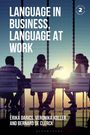 Erika Darics: Language in Business, Language at Work, Buch
