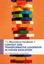 : The Bloomsbury Handbook of Context and Transformative Leadership in Higher Education, Buch