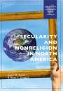 : Secularity and Nonreligion in North America, Buch