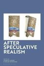 : After Speculative Realism, Buch