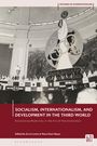 : Socialism, Internationalism, and Development in the Third World, Buch