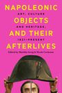 : Napoleonic Objects and Their Afterlives, Buch