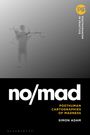 Text: "no/mad", "POSTHUMAN CARTOGRAPHIES OF MADNESS", "SIMON ADAM". Oben: schemenhafte Figur hinter Glas.