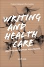 Janelle Adsit: Writing and Health Care, Buch